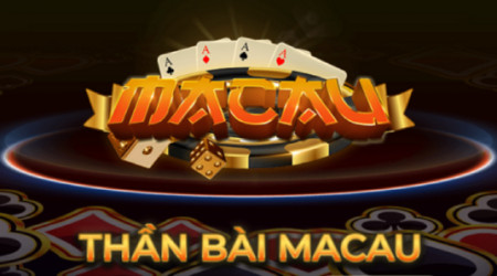 MACAU CLUB – Cổng game bài Macau đẳng cấp vua bài, nhận thưởng nhanh nhất